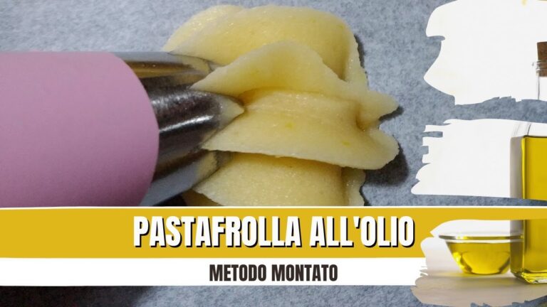 Frolla montata all’olio: il segreto per una croccantezza perfetta!