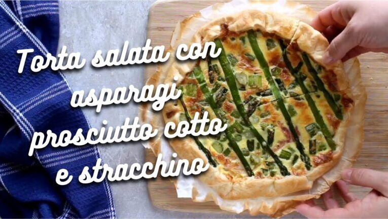 Incredibile ricetta: torta salata prosciutto cotto scamorza asparagi in 3 mosse!