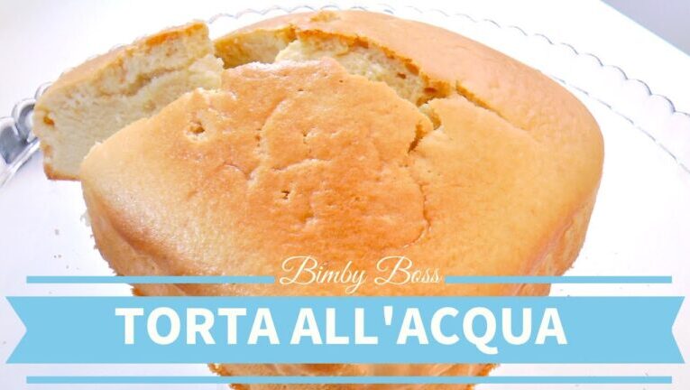 5 irresistibili dolci all’acqua con Bimby: nuove ricette da provare!