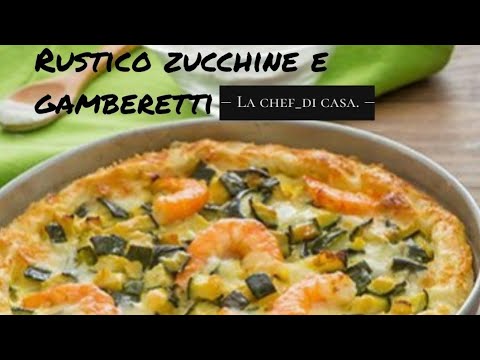 Torta salata irresistibile: zucchine, gamberetti e ricotta, la ricetta gourmet in soli 70 caratteri!