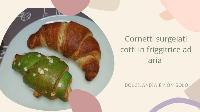 Scopri i segreti dei deliziosi cornetti surgelati Tre Marie: fria senza olio con la friggitrice ad aria!